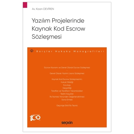 Resim Yazılım Projelerinde Kaynak Kod Escrow Sözleşmesi