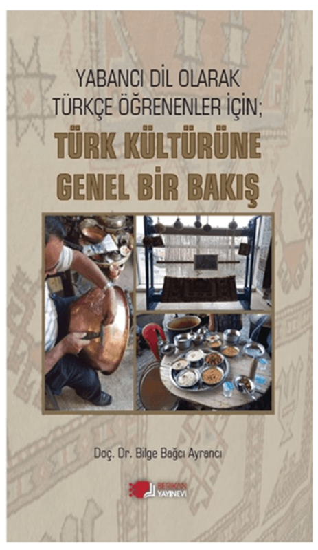 resm Yabancı Dil Olarak Türkçe Öğrenenler İçin; Türk Kültürüne Genel Bir Bakış