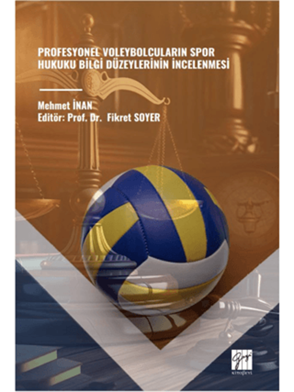 resm Profesyonel Voleybolcuların Spor Hukuku Bilgi Düzeylerinin İncelenmesi