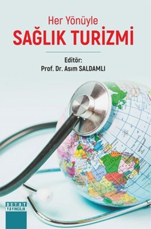 resm Her Yönüyle Sağlık Turizmi