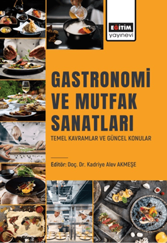 resm Gastronomi ve Mutfak Sanatları Temel Kavramlar ve Güncel Konular