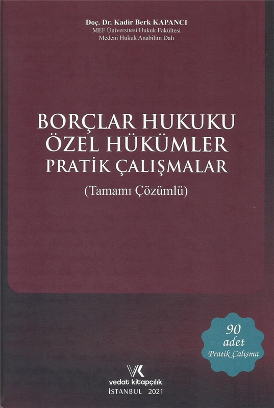 resm Borçlar Hukuku Özel Hükümler Pratik Çalışmalar