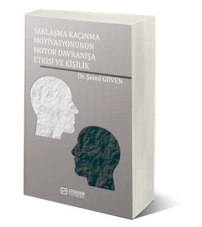 Resim Yaklaşma Kaçınma Motivasyonunun Motor Davranışa Etkisi ve Kişilik