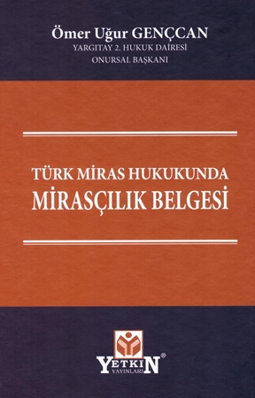 Resim Türk Miras Hukukunda Mirasçılık Belgesi