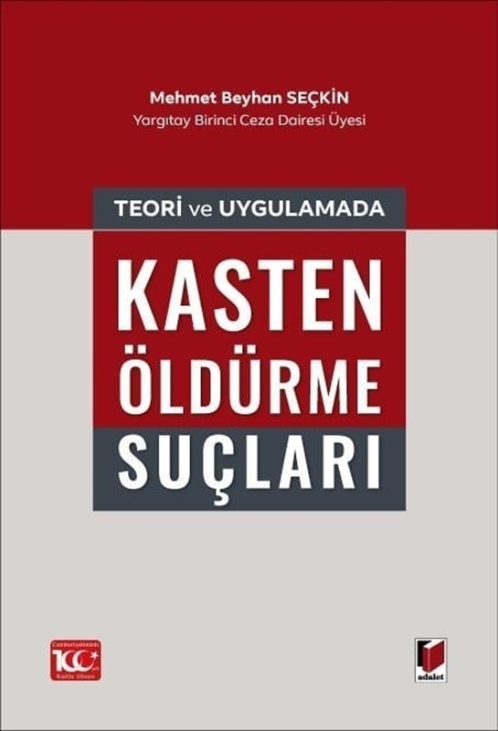 resm Teori ve Uygulamada Kasten Öldürme Suçları