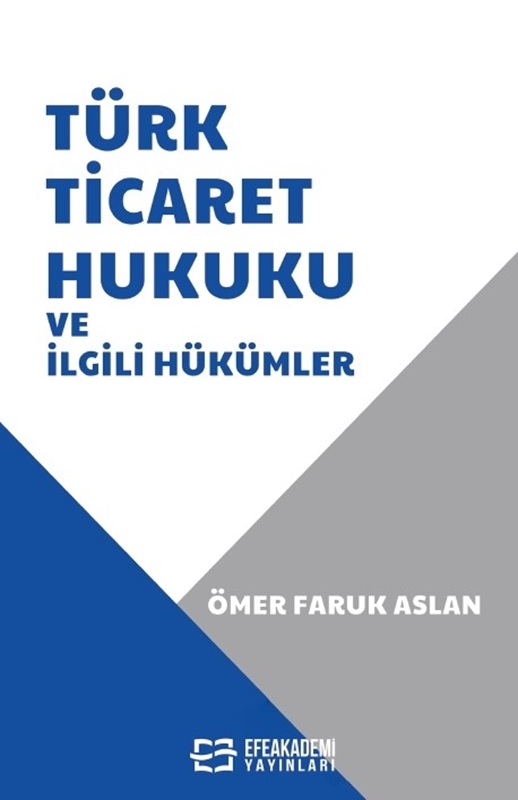 resm Türk Ticaret Hukuku ve İlgili Hükümler