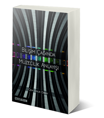 Resim Bilişim Çağında Müzecilik Anlayışı