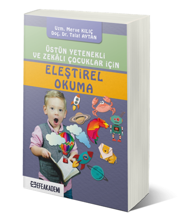 Resim Üstün Yetenekli ve Zekâlı Çocuklar İçin Eleştirel Okuma