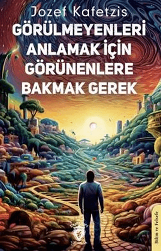 resm Görülmeyenleri Anlamak İçin Görünenlere Bakmak Gerek