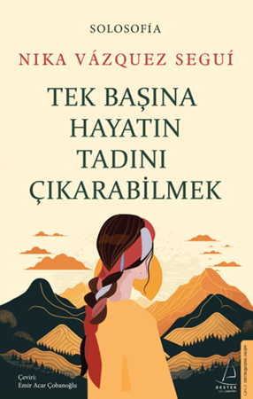Resim Tek Başına Hayatın Tadını Çıkarabilmek