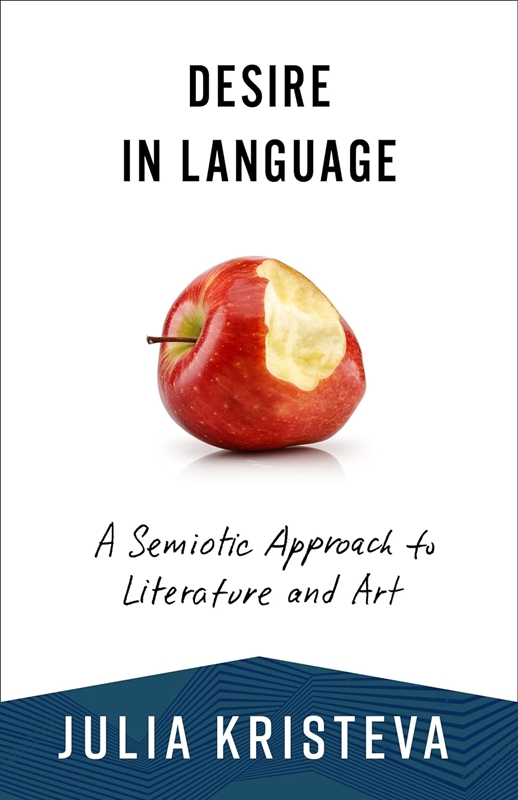 resm Desire in Language: A Semiotic Approach to Literature and Art