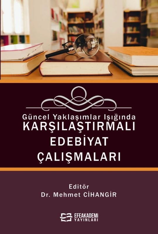 resm Güncel Yaklaşımlar Işığında Karşılaştırmalı Edebiyat Çalışmaları