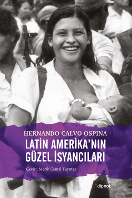 resm Latin Amerika'nın Güzel İsyancıları