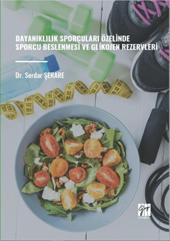 resm Dayanıklılık Sporcuları Özelinde Sporcu Beslenmesi ve Glikojen Rezervleri