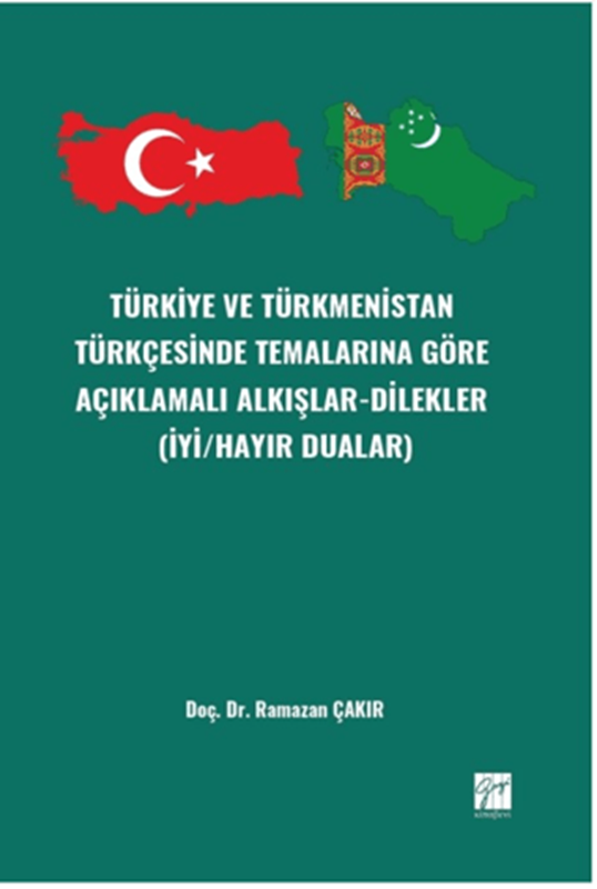 resm Türkiye ve Türkmenistan Türkçesinde Temalarına Göre Açıklamalı Alkışlar-Dilekler