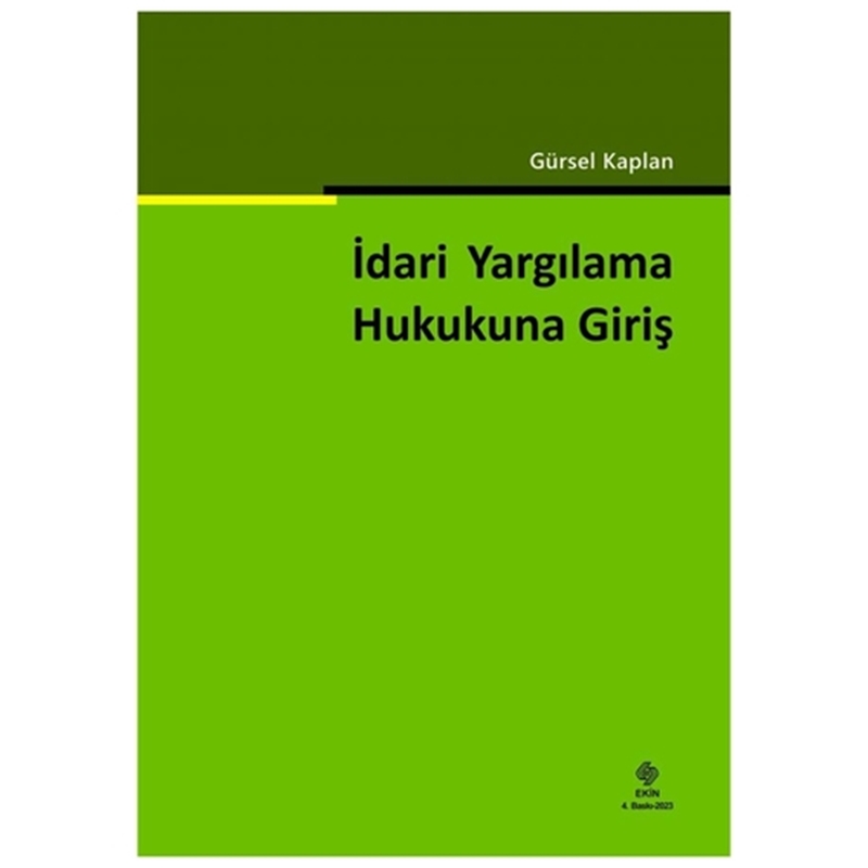 resm İdari Yargılama Hukukuna Giriş - Gürsel Kaplan