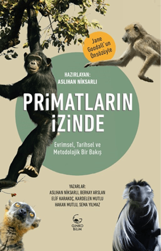resm Primatların İzinde - Evrimsel, Tarihsel ve Metodolojik Bir Bakış