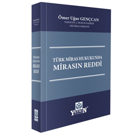 Resim Türk Miras Hukukunda Mirasın Reddi - Ömer Uğur Gençcan