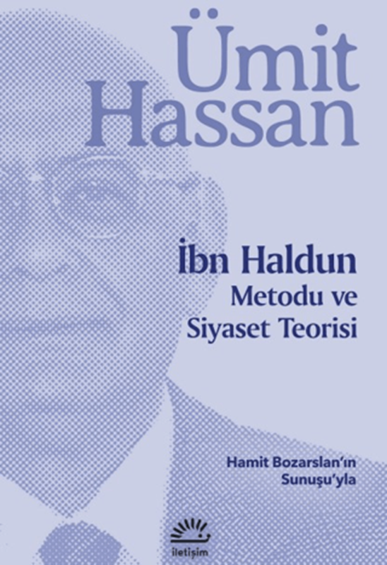 resm İbn Haldun Metodu ve Siyaset Teorisi