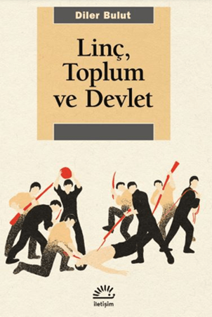 Resim Linç, Toplum ve Devlet