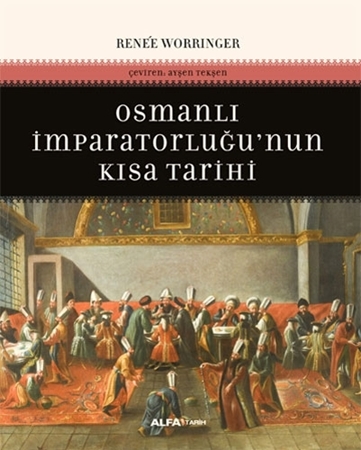 Resim Osmanlı İmparatorluğu'nun Kısa Tarihi