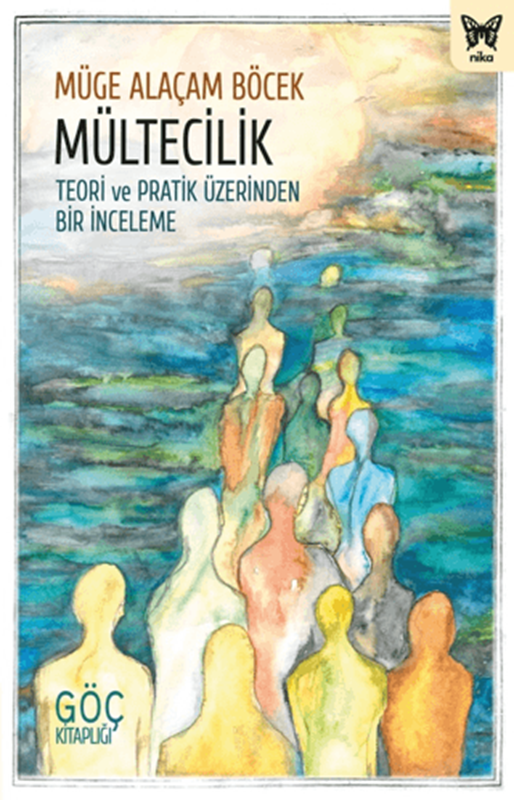 resm Mültecilik: Teori ve Pratik Üzerinden Bir İnceleme