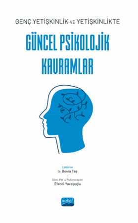 Resim Genç yetişkinlik ve Yetişkinlikte Güncel Psikolojik Kavramlar