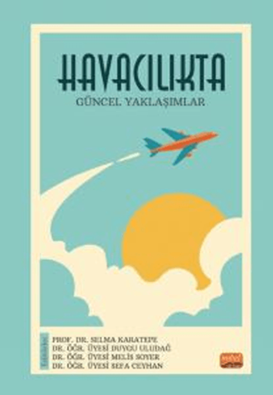 resm Havacılıkta Güncel Yaklaşımlar