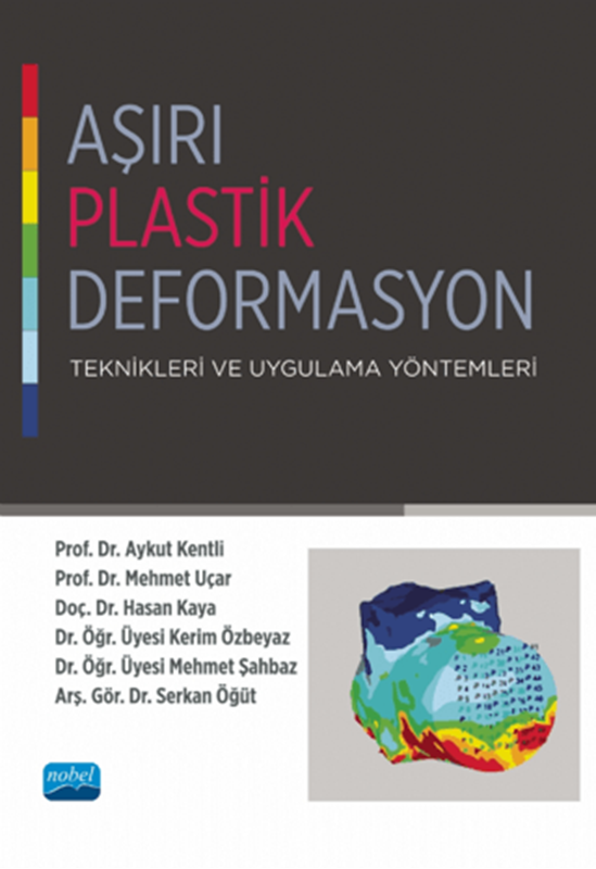 resm Aşırı Plastik Deformasyon Teknikleri ve Uygulama Yöntemleri