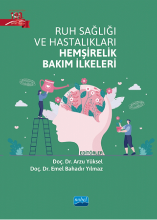 Resim Ruh Sağlığı ve Hastalıkları Hemşirelik Bakım İlkeleri