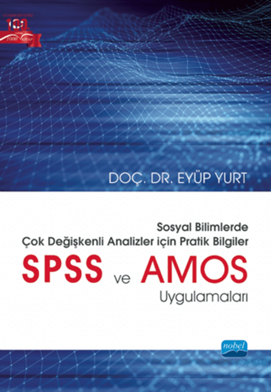 resm Sosyal Bilimlerde Çok Değişkenli Analizler İçin Pratik Bilgiler - SPSS ve AMOS Uygulamaları