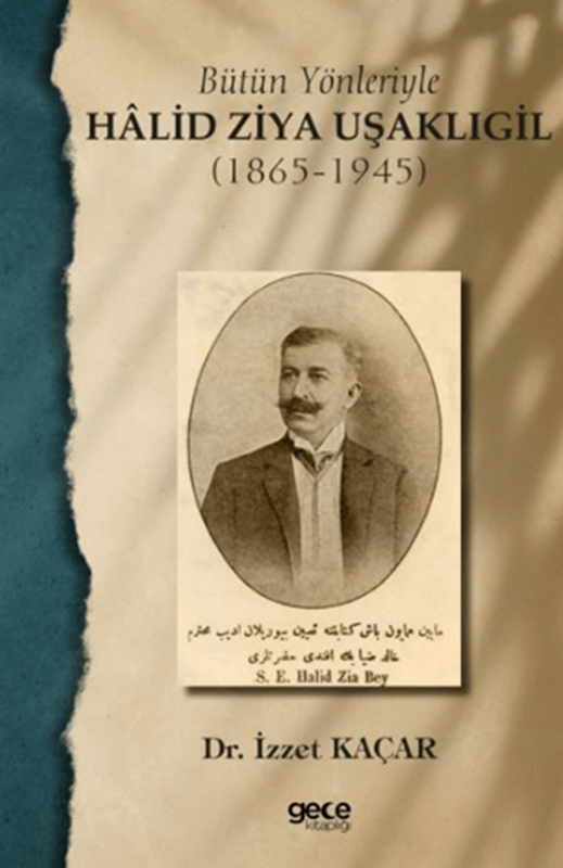 resm Bütün Yönleriyle Halid Ziya Uşaklıgil (1865-1945)