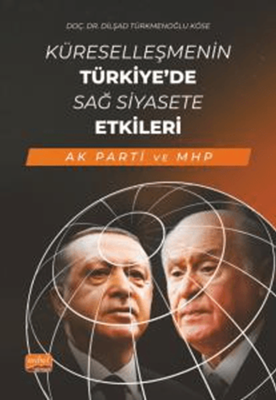 resm Küreselleşmenin Türkiye’de Sağ Siyasete Etkileri (AK PARTİ ve MHP)