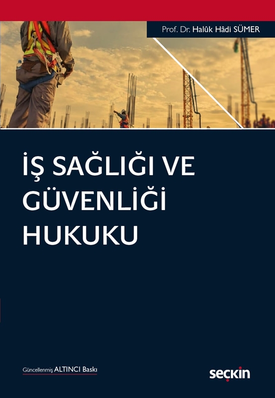 resm İş Sağlığı ve Güvenliği Hukuku