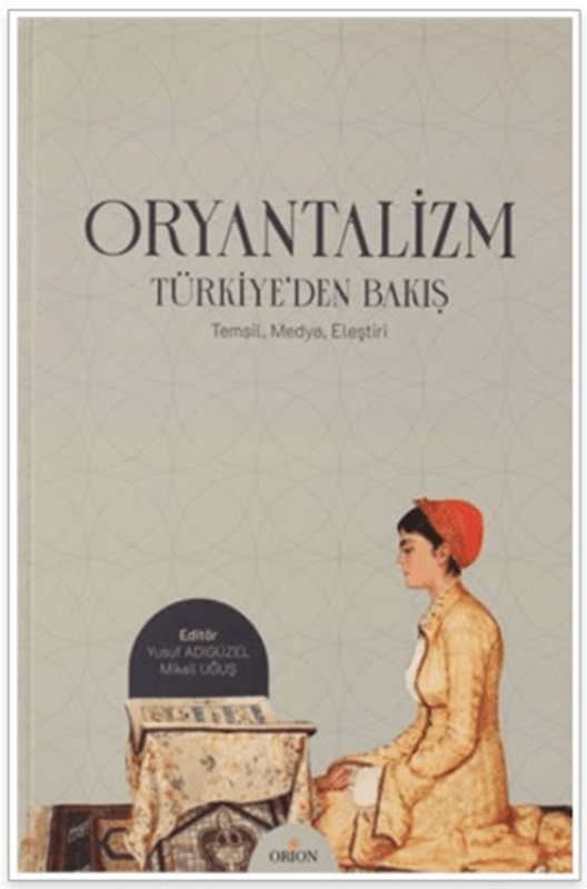 resm Oryantalizm Türkiye'den Bakış