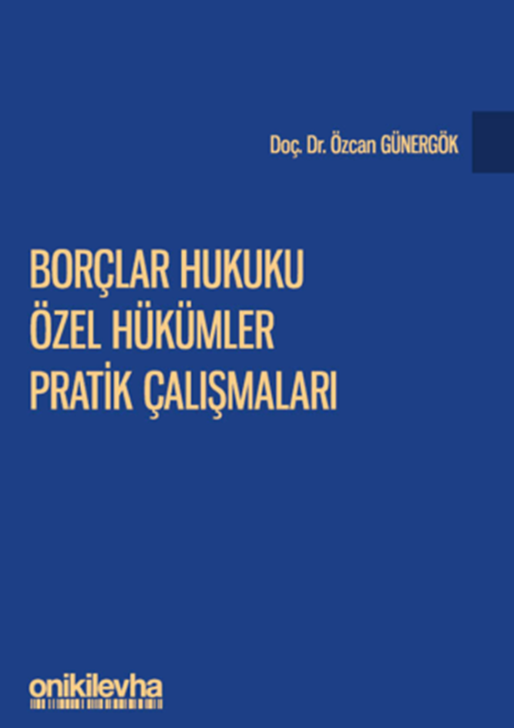 resm Borçlar Hukuku Özel Hükümler Pratik Çalışmaları