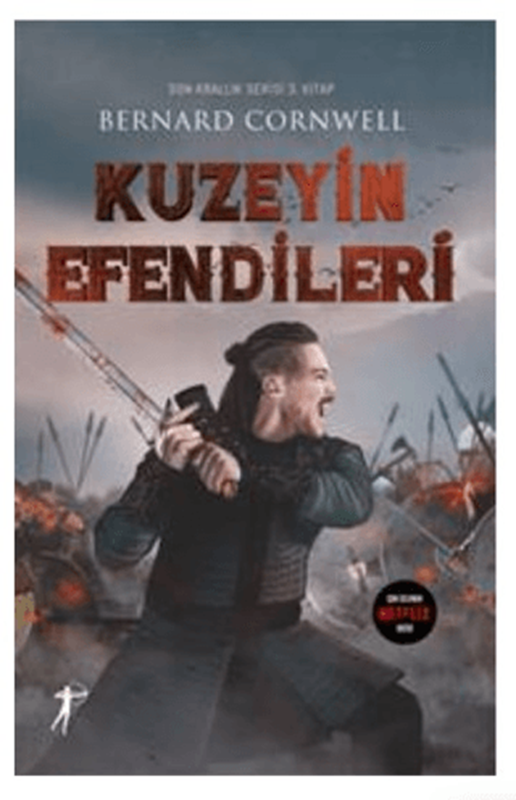 resm Son Krallık Serisi 3. Kitap - Kuzeyin Efendileri