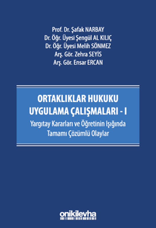 resm Ortaklıklar Hukuku Uygulama Çalışmaları - I
