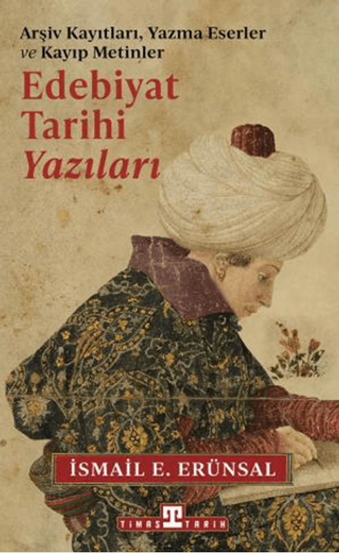 resm Edebiyat Tarihi Yazıları - Arşiv Kayıtları, Yazma Eserler ve Kayıp Metinler