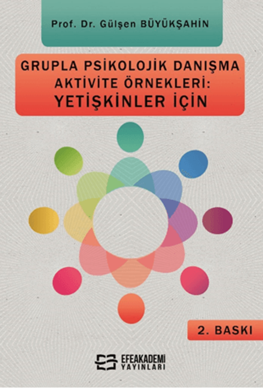 resm Grupla Psikolojik Danışma Aktivite Örnekleri: Yetişkinler İçin