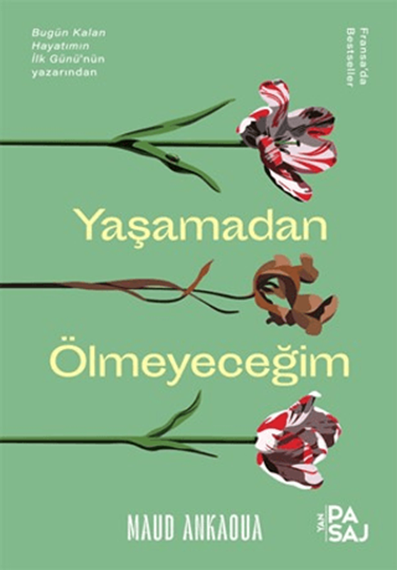 resm Yaşamadan Ölmeyeceğim