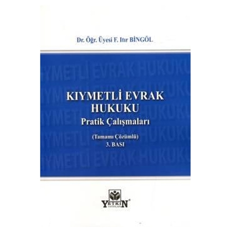resm Kıymetli Evrak Hukuku Pratik Çalışmaları - F. Itır Bingöl
