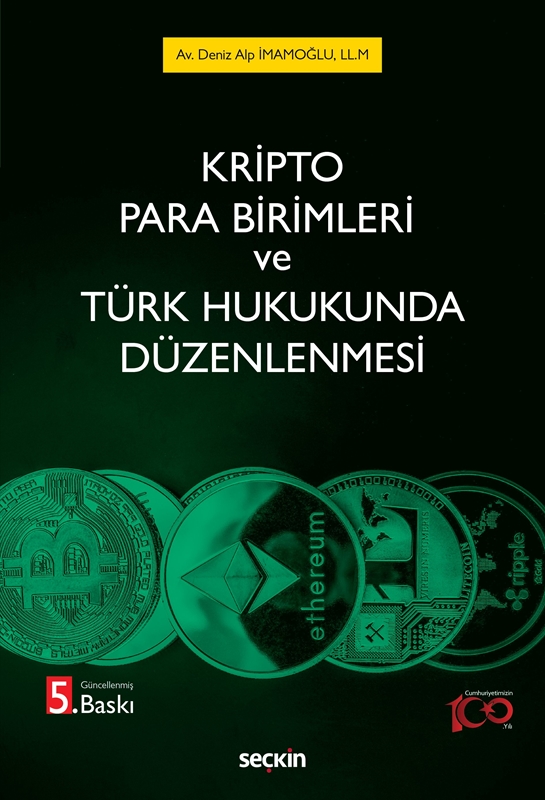 resm Kripto Para Birimleri ve Türk Hukukunda Düzenlenmesi