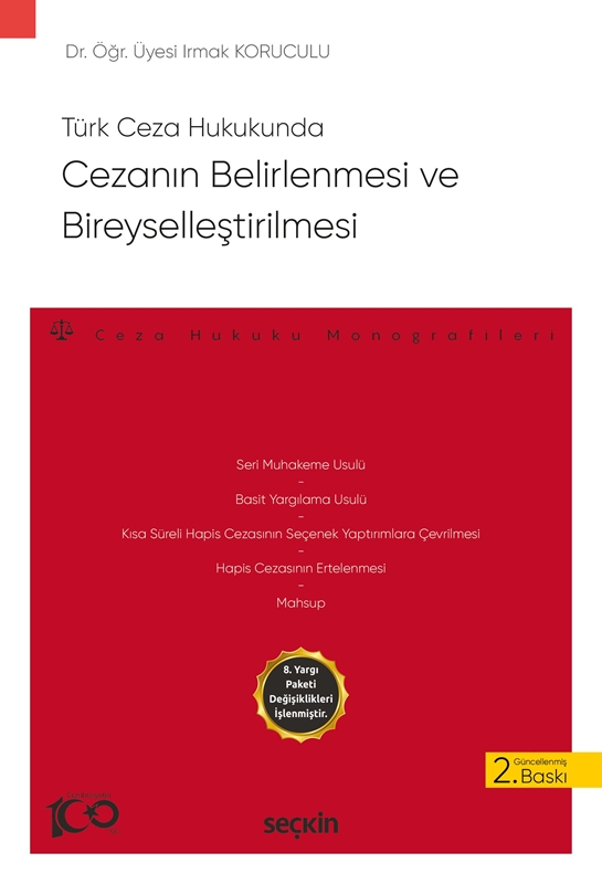 resm Türk Ceza Hukukunda Cezanın Belirlenmesi ve Bireyselleştirilmesi