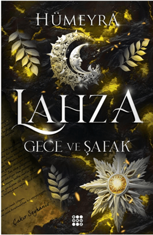 resm Lahza 3 – Gece ve Şafak