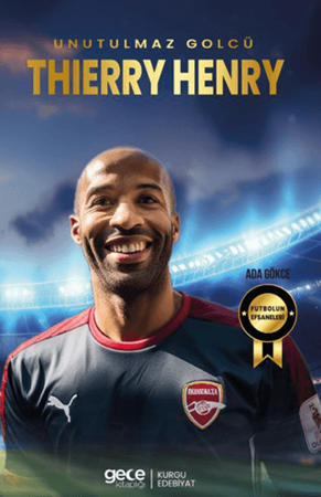 Resim Thierry Henry - Unutulmaz Golcü