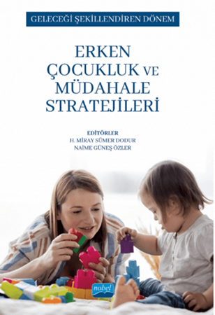 Resim Geleceği Şekillendiren Dönem- Erken Çocukluk ve Müdahale Stratejileri