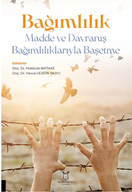 resm Bağımlılık - Madde ve Davranış Bağımlılıklarıyla Başetme