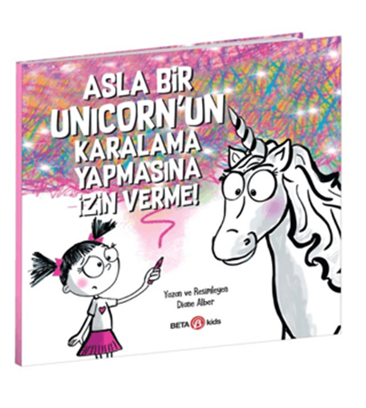 Resim Asla Bir Unicorn’un Karalama Yapmasına İzin Verme!