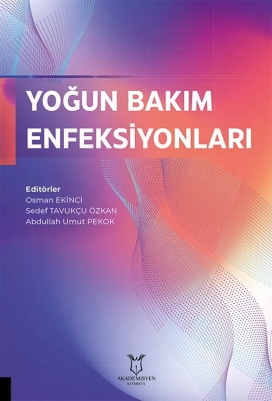 resm Yoğun Bakım Enfeksiyonları